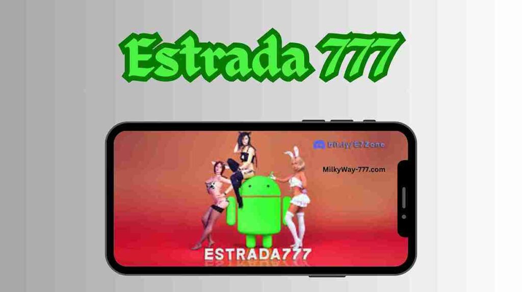 Estrada 777 APK |Download for Android/IOS
