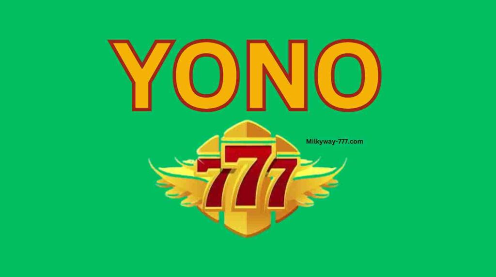 YONO 777 APK Download for [Android/IOS] Latest Version